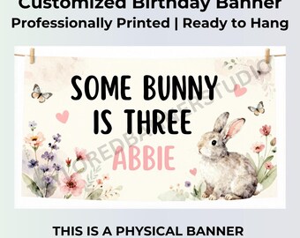 Personalized Watercolor Bunny Birthday | Some Bunny is Three (Physical Banner)