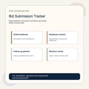 May include: A digital Bid Submission Tracker interface with the text Calm operational relief and Bid Submission Tracker. It features four sections: XLSX workbook, Readiness checks, Follow-up planner, and Win/loss review, plus a bottom bar.