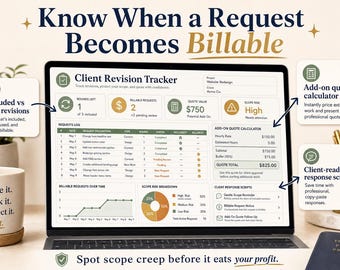 Client Revision Tracker Spreadsheet for Freelancers | Scope Creep Boundary Kit, Paid Add-On Calculator & Client Email Scripts