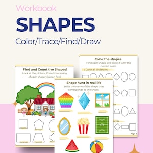 Peut inclure: Un cahier d'exercices intitulé SHAPES Color/Trace/Find/Draw présentant trois pages éducatives. Les pages incluent des exercices tels que Find and Count the Shapes, Shape hunt in real life et Color the shapes, montrant diverses figures géométriques.