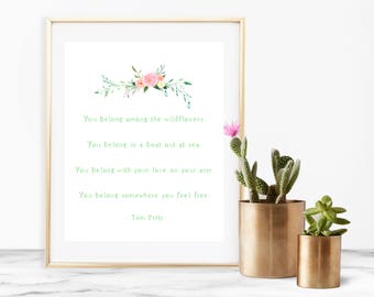 8x10" "Wildflowers" Tom Petty Quote Printable Download Mint Green Floral Nursery
