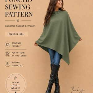 May include: A digital sewing pattern for an olive green poncho, labelled BEYOND SEWING, PONCHO SEWING PATTERN, SIZES S-5XL, BEGINNER FRIENDLY, PDF PATTERN A4 / US LETTER, INSTANT DOWNLOAD, SEW IT LOVE IT WEAR IT, THANK YOU FOR SUPPORTING INDEPENDENT DESIGN.