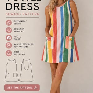 May include: A sleeveless towel dress featuring vertical stripes in yellow, red, pink, green, and blue. The dress has two front patch pockets with large buttons. Text includes BEYONDSEWING.SHOP, TOWEL DRESS, SEWING PATTERN, SUSTAINABLE SEWING, BEGINNER FRIENDLY, PHOTO GUIDE, A4 / US LETTER / A0 PDF PATTERN, SIZES EU 36 - 46, GET THE PATTERN, UPCYCLE, SEW, WEAR, SMALL PROJECT. A BIGGER TOMORROW.