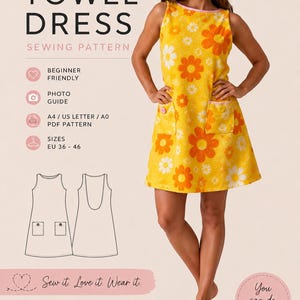 Pode incluir: Um molde de costura digital para um vestido de toalha sem mangas em tecido amarelo com estampa floral laranja e branca. O molde inclui guia fotográfico, formatos PDF A4, US Letter e A0, e cobre tamanhos EU 36 a 46. Texto inclui Beyond Sewing.