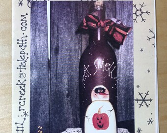 Snow Jobs Trick or Treat Painting Pattern ~ Paint on Wine Bottle ~ Paint on Wood ~ Rock Creek Emporium ~ 1998