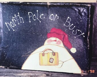 Snow Jobs North Pole or Bust Painting Pattern ~ Paint on Any Surface ~ Rock Creek Emporium ~ 1998