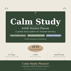 Op de afbeelding: Een digitale planner genaamd "Calm Study" voor studenten met ADHD, ontworpen voor gefocust leren. Het ontwerp heeft een donkergroene achtergrond met witte tekst, waaronder "Daily & Weekly Planners" en "Brain Dump & Focus Tools".