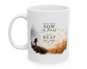Taza cristiana, taza con versículo bíblico, taza con el Salmo 126, taza de café con escritura, regalo de fe, taza de café cristiana, regalo religioso
