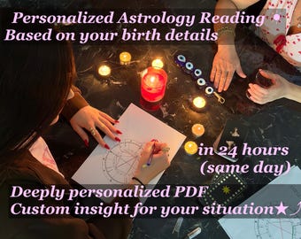 Personalized Birth Chart Reading, Astrology PDF, Love Career Destiny (Same Day) 24 Hours Tarot