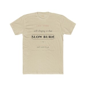 Slow Burn Tag T-Shirt | AO3 Fanfic Reader Tee | Cream Cotton (DTG Print) image 4