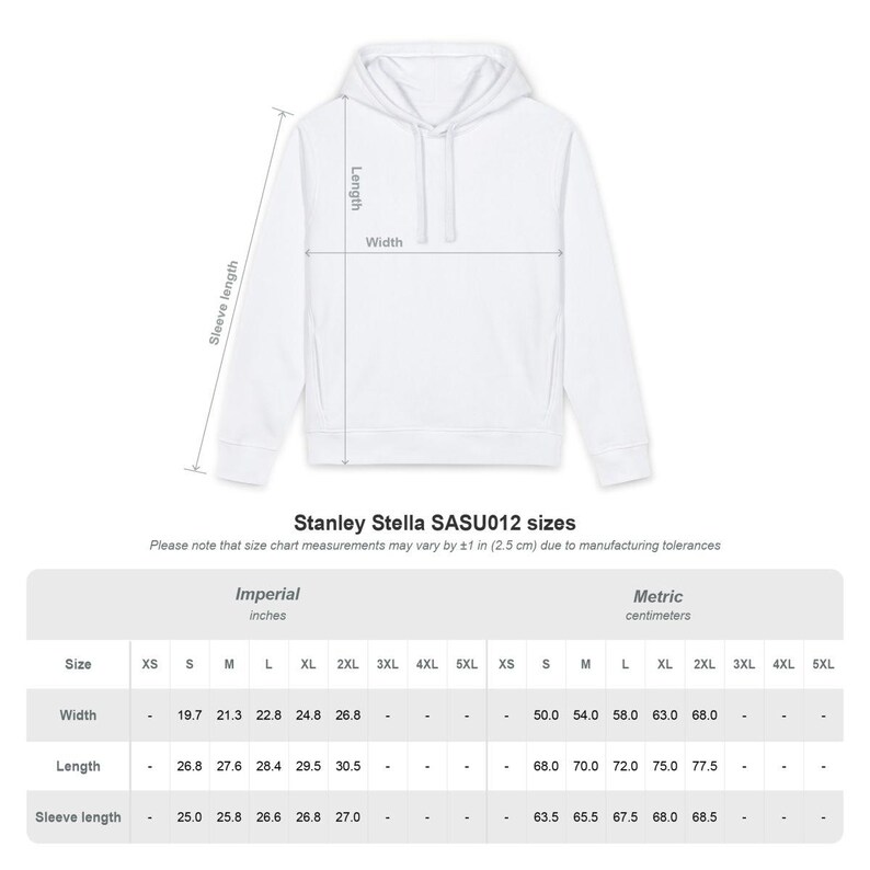 May include: A white hooded sweatshirt with a drawstring hood and long sleeves. The image includes a size chart for Stanley Stella SASU012, detailing width, length, and sleeve length measurements in centimetres for sizes S through 2XL.