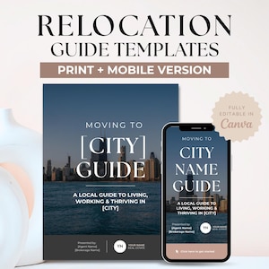 May include: Relocation guide templates featuring print and mobile versions. The design includes a city skyline image with text reading Moving to City Guide, A Local Guide to Living, Working & Thriving in City, and Fully Editable in Canva.