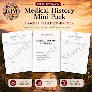 May include: A printable medical history mini pack with three pages: Surgeries & Procedures, Medical History, and Allergies & Reactions. The pack includes the text "CLEAR PATH by KJM" and "3-PAGE PRINTABLE PDF MINI PACK". The pack is available for instant download.
