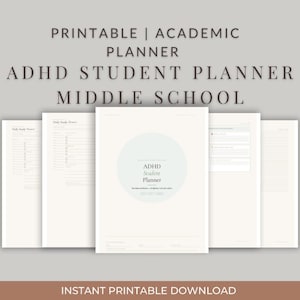 May include: A printable academic planner for middle school students with ADHD. The cover features a light green circle with the text "ADHD Student Planner." The planner includes pages for daily study plans and other organizational tools. The words "Instant Printable Download" are at the bottom.