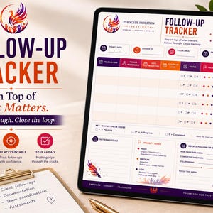 May include: A digital follow-up tracker on a tablet, titled "FOLLOW-UP TRACKER" in orange and white. The tracker has sections for tasks, dates, and statuses, with a key for progress. A notepad and a coffee cup are also visible on the table.