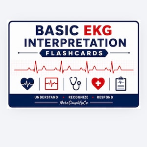 May include: A rectangular flashcard with a white background and a blue border. The text "BASIC EKG INTERPRETATION FLASHCARDS" is at the top. Below is a red EKG line and icons of a heart, EKG, stethoscope, heart with a plus sign, and a clipboard.