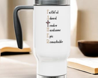 Acrostic Father Stainless Steel 14oz Cup, Dad Travel Mug, Gift for Father from Daughter Son, Father's Day Trophy tumbler, New Dad Gift