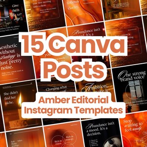 Puede incluir: Una colección de 15 plantillas de Canva para redes sociales con degradados ámbar y naranja, fondos oscuros y tipografía blanca. El texto incluye 15 Canva Posts, Amber Editorial Instagram Templates y varias citas motivacionales.