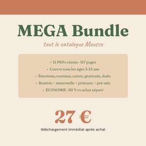 Peut inclure: Publicité pour un produit numérique intitulé "MEGA Bundle". Le texte "tout le catalogue Mousse" est en dessous. L'image détaille le contenu du pack, incluant 11 PDF et le contenu pour les âges 3-12 ans.