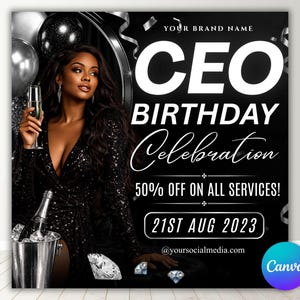 Puede incluir: Gráfico promocional en blanco y negro para la celebración del cumpleaños de un CEO. La imagen presenta a una mujer con un vestido de lentejuelas sosteniendo una copa de champán. El texto incluye "CEO BIRTHDAY Celebration" y "50% OFF ON ALL SERVICES!" con la fecha "21ST AUG 2023".