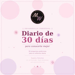 Puede incluir: Gráfico rosa y blanco con el texto "Diario de 30 días" y "para conocerte mejor". El diseño incluye un logotipo circular y círculos rosas decorativos. El texto promueve la reflexión diaria.
