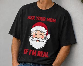 Funny Santa Shirt, Funny Christmas Tee, Sarcastic Santa Claus Holiday Humor Gift for Parents