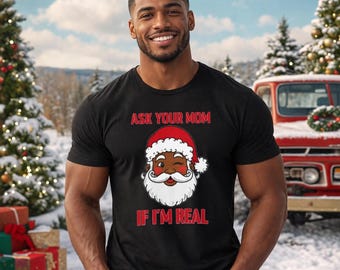 Black Santa Shirt, Funny Christmas Tee, Sarcastic Santa Claus Holiday Humor Gift for Parents