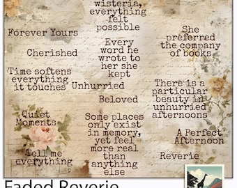 May include: A vintage-style print with a faded background featuring various phrases in a serif font. Floral accents and a small illustration of a giraffe are included. The words "Faded Reverie" and "Words" are at the bottom.