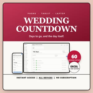 May include: A digital wedding countdown planner displayed on a smartphone and a tablet screen. The interface shows a progress bar, a 142-day countdown, and a daily timeline. Text includes Wedding Countdown, 60 Second Setup, and Excel & PDF Export.