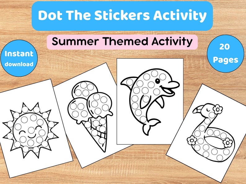 May include: A set of 20 pages for a Dot The Stickers Activity featuring summer designs. The pages include black and white line art of a sun, an ice cream cone, a dolphin, and a flamingo float, each with circular spaces for sticker placement.