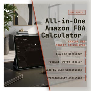 May include: A tablet displaying an Amazon FBA calculator interface. The screen shows product data and profit tracking features. Text includes "All-in-One Amazon FBA Calculator," "FBA Fee Breakdown," and "Profitability Analytics."