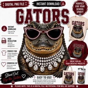 May include: A digital graphic file featuring a central illustration of an alligator wearing red-rimmed rhinestone sunglasses and a multi-layered rhinestone necklace. The text GATORS appears in large maroon letters above the alligator.