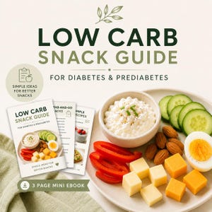 May include: A digital guide titled LOW CARB SNACK GUIDE FOR DIABETES & PREDIABETES featuring a 3-page mini ebook. The image displays a plate with cottage cheese, sliced cucumbers, red bell peppers, almonds, cheese cubes, and a hard-boiled egg.