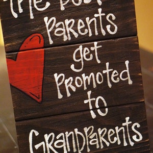 the best parents get promoted to grandparents reclaimed wood sign afbeelding 1