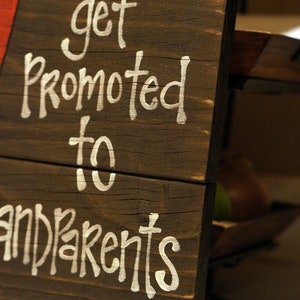 the best parents get promoted to grandparents reclaimed wood sign image 3