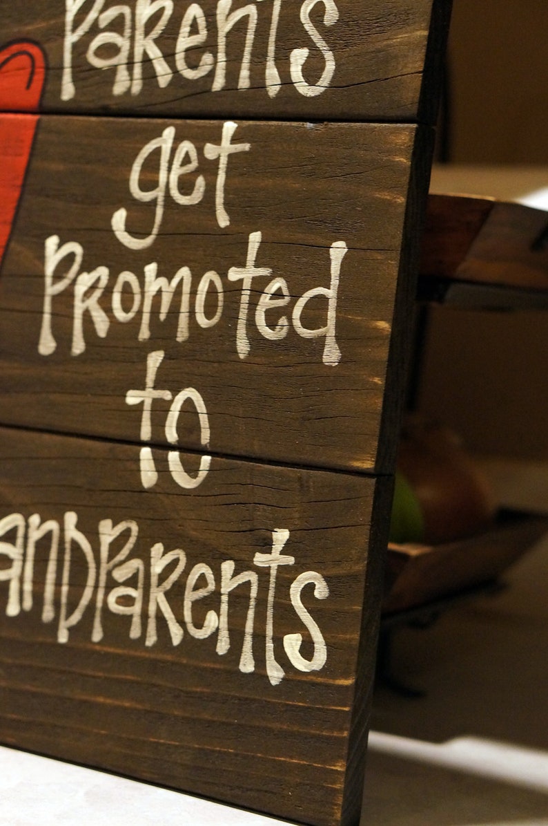 the best parents get promoted to grandparents reclaimed wood sign image 3