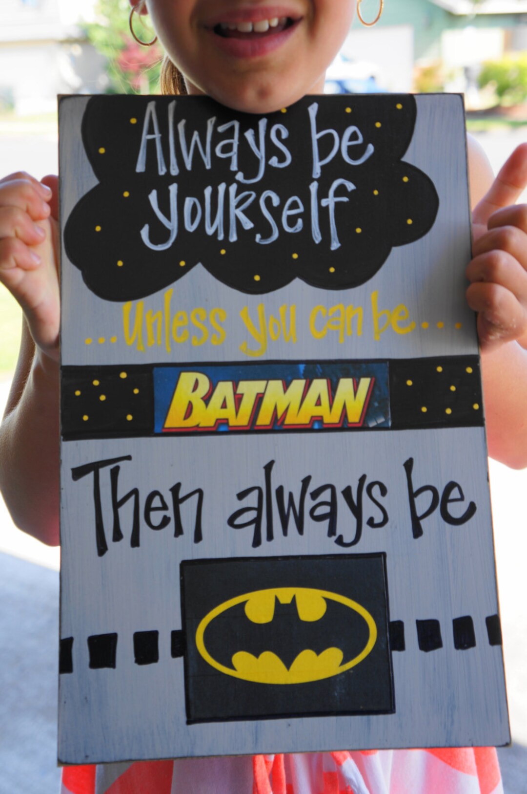 Always Be Yourself...unless You Can Be Batman Etsy