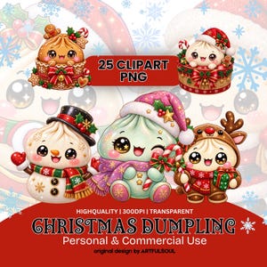 May include: A digital collection of 25 Christmas dumpling clipart PNG files featuring cute characters in festive attire, including gingerbread, Santa, snowman, and reindeer themes with candy canes and gifts, labelled with the text CHRISTMAS DUMPLING.