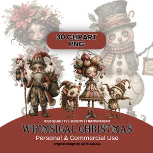 May include: A collection of 30 Christmas-themed digital clipart PNG files featuring illustrations of a snowman, Santa Claus, a hedgehog, and stylized characters with festive attire. The text reads 30 CLIPART PNG, WHIMSICAL CHRISTMAS, and Personal & Commercial Use.