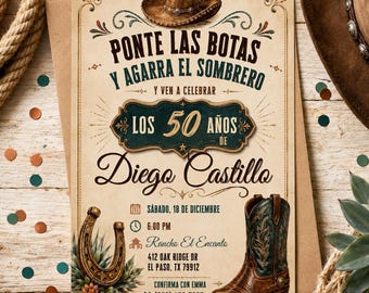 Può includere: Un biglietto d'invito rettangolare con un cappello da cowboy marrone, un ferro di cavallo e uno stivale in stile western. Il testo recita: PONTE LAS BOTAS Y AGARRA EL SOMBRERO Y VEN A CELEBRAR LOS 50 AÑOS DE Diego Castillo, SÁBADO, 18 DE DICIEMBRE.