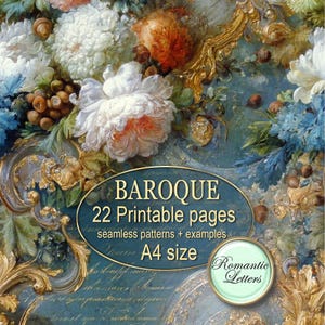 May include: A digital collection of 22 printable pages featuring floral arrangements with white and orange flowers, gold ornate frames, and script text. The image includes the text BAROQUE 22 Printable pages seamless patterns + examples A4 size and Romantic Letters.