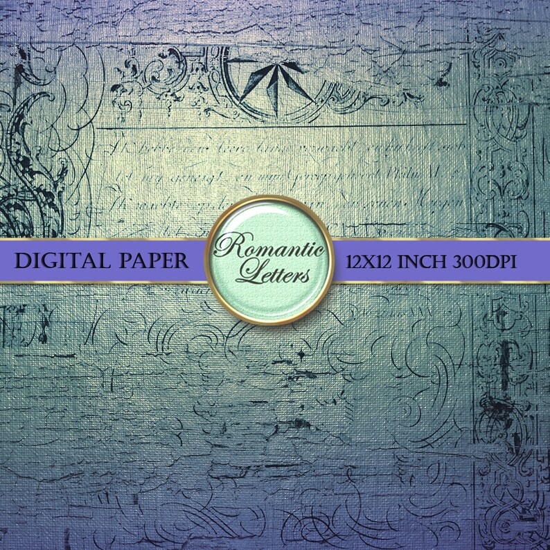 May include: Digital paper with a blue and green background featuring a distressed, textured look. The paper has a vintage feel with black ink drawings of cursive letters and swirls. The text "Romantic Letters" is in a gold circle with a green background. The text "DIGITAL PAPER 12X12 INCH 300DPI" is in a purple ribbon.