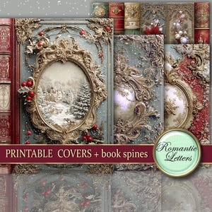 May include: A collection of printable book covers and spines with a winter theme. The covers feature ornate gold frames, winter scenes, and red berries. The text "PRINTABLE COVERS + book spines" is displayed on a burgundy banner.