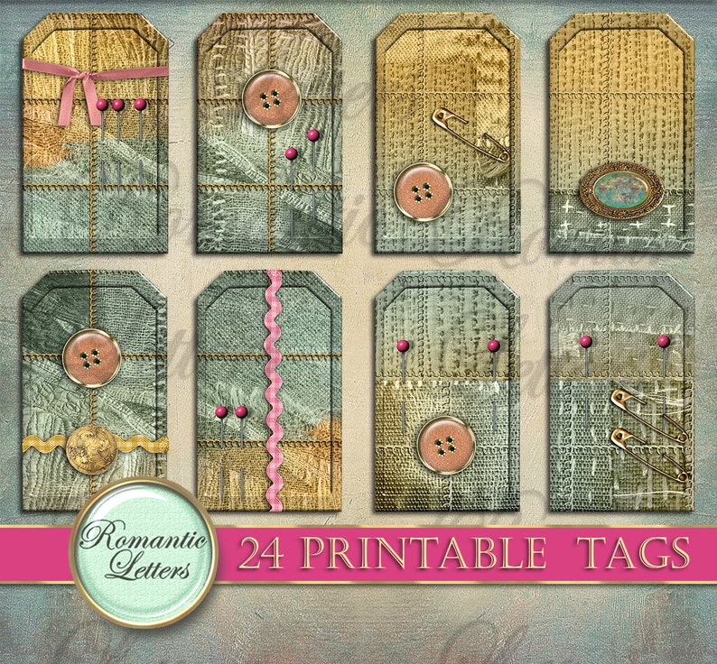 May include: Set of 24 printable tags featuring a vintage, rustic, and shabby chic design. The tags have a patchwork look with various textures, including burlap, denim, and lace. Some tags feature buttons, pins, and safety pins. The text "Romantic Letters" and "24 Printable Tags" is included on the image.