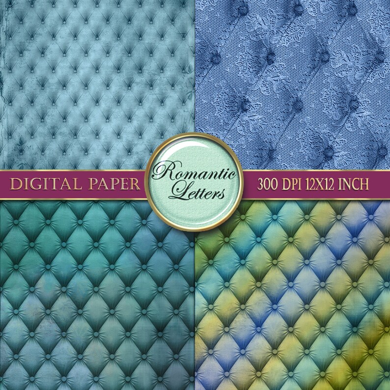 May include: Digital paper pack with four different patterns. Two patterns feature a blue and green tufted upholstery design. One pattern features a blue lace design. The fourth pattern features a blue and green tufted upholstery design with a more yellow hue. The text "Romantic Letters" and "300 DPI 12X12 INCH" is displayed on a red ribbon.