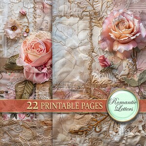 May include: A collage of 22 printable pages featuring delicate floral designs with a vintage aesthetic. The pages feature intricate lace patterns, roses, and a banner that reads "22 Printable Pages". A circular sticker with the text "Romantic Letters" is also included.