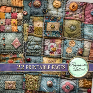 May include: A colorful patchwork quilt with a variety of textures and patterns. The quilt is made up of squares of different fabrics, some of which are embroidered with flowers and other designs. The quilt is surrounded by a border of gold trim. The text "22 Printable Pages" and "Romantic Letters" is printed on a banner across the bottom of the quilt.