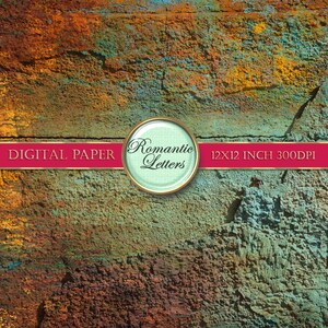 May include: Digital paper with a textured, rusty, and weathered background in shades of brown, orange, blue, and green. The text "DIGITAL PAPER" and "Romantic Letters" is displayed on a red ribbon across the bottom of the image. The text "12x12 INCH 300DPI" is also displayed on the ribbon.