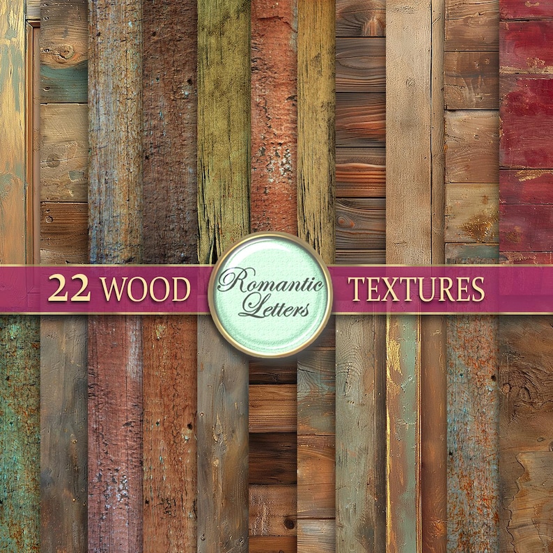 May include: 22 wood textures in various shades of brown, blue, green, and red. The wood planks have a distressed, weathered look. The text "22 WOOD Romantic Letters TEXTURES" is displayed on a pink ribbon.