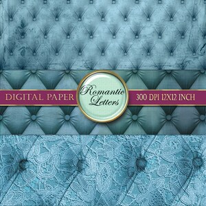 May include: Digital paper with a blue tufted upholstery pattern, a blue lace pattern, and a gold circle with the text "Romantic Letters" and the text "300 DPI 12X12 INCH" in a maroon ribbon.